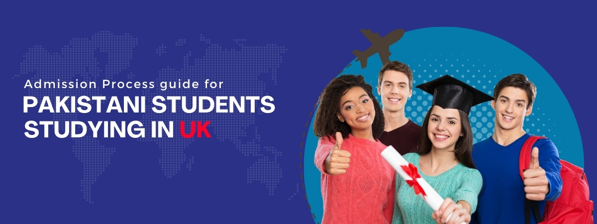 Admission Process of UK Study Visa Journey | For Pakistani Students